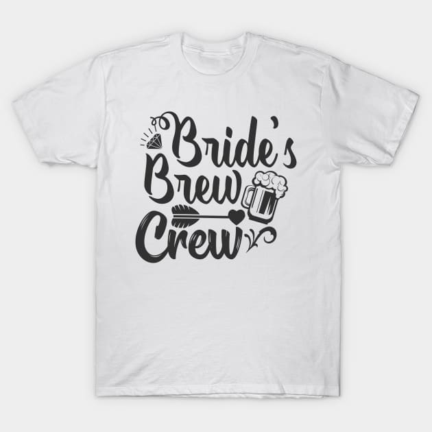 Bride's Brew Crew T-Shirt by MarinasingerDesigns